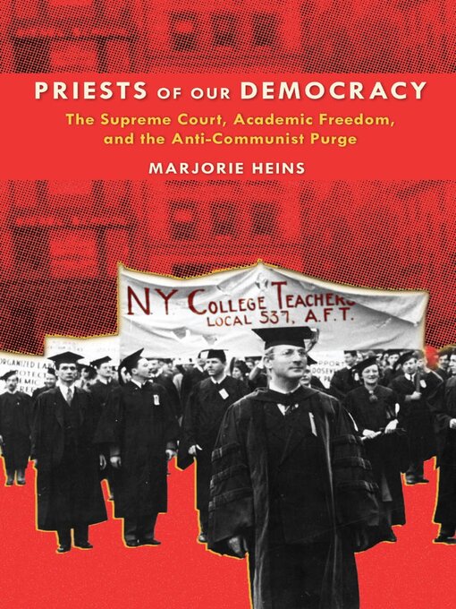 Title details for Priests of Our Democracy by Marjorie Heins - Available